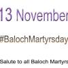  Baloch Community London to pay tributes to Martyrs of Liberation struggle on 13 November