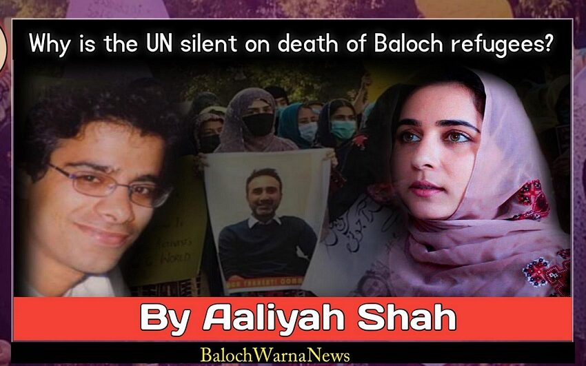  Why is UN silent on death of Baloch refugees?