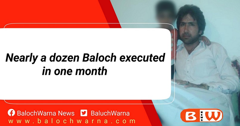  Balochistan: Nearly a dozen Baloch prisoners executed in one month
