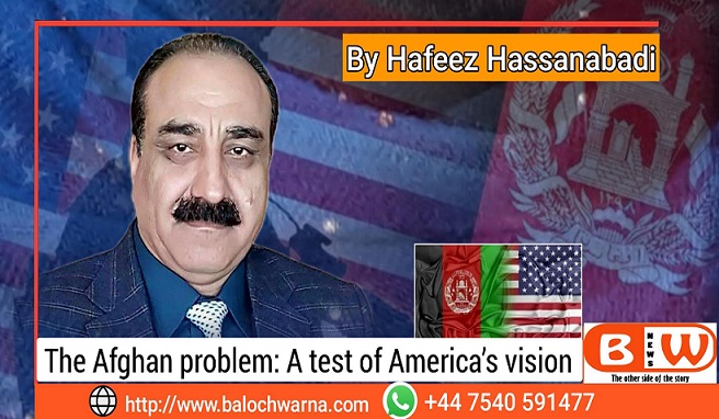  The Afghan Problem: A Test of America’s Vision